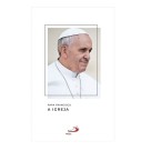 LI116672 - Papa Francisco, A Igreja - 21x13,5cm