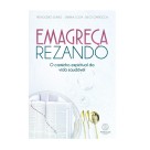 LI116490 - Emagreça Rezando - 21x14cm